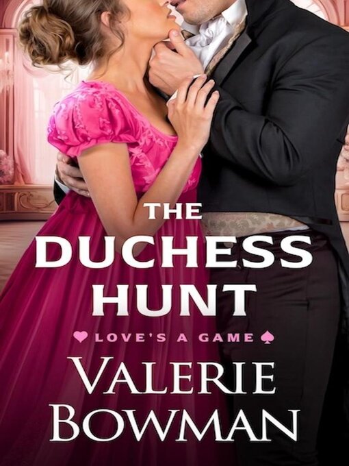 Title details for The Duchess Hunt by Valerie Bowman - Wait list